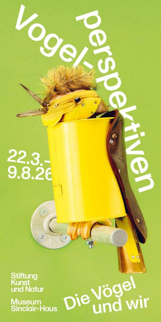 Vogelperspektiven. Die Vögel und wir | 22. März - 9. August 2026 | Museum Sinclair-Haus, Löwengasse 15, 61348 Bad Homburg v.d. Höhe
